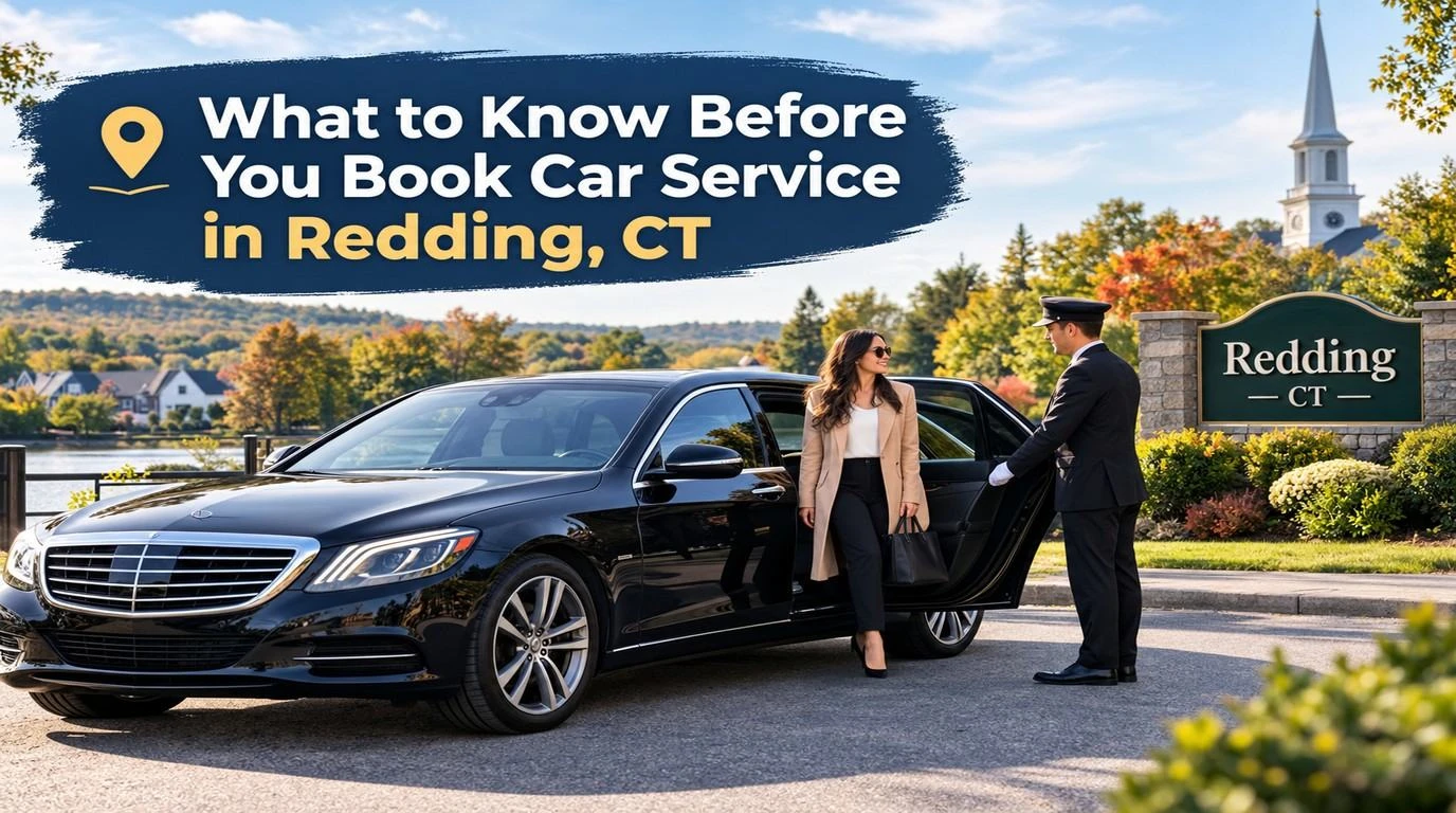 What to Know Before You Book Car Service in Redding, CT