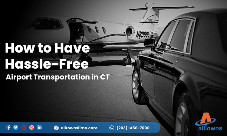 Airport Transportation in CT